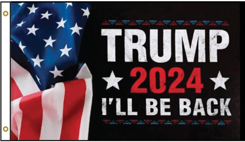 Flags Trump 2024 I'll Be Back Flag STR24F by Flags