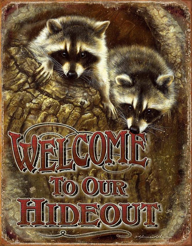 Tin Signs Welcome To Our Hideout 1948 by Tin Signs