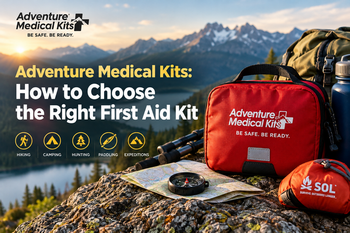 Adventure Medical Kits: How to Choose the Right First Aid Kit