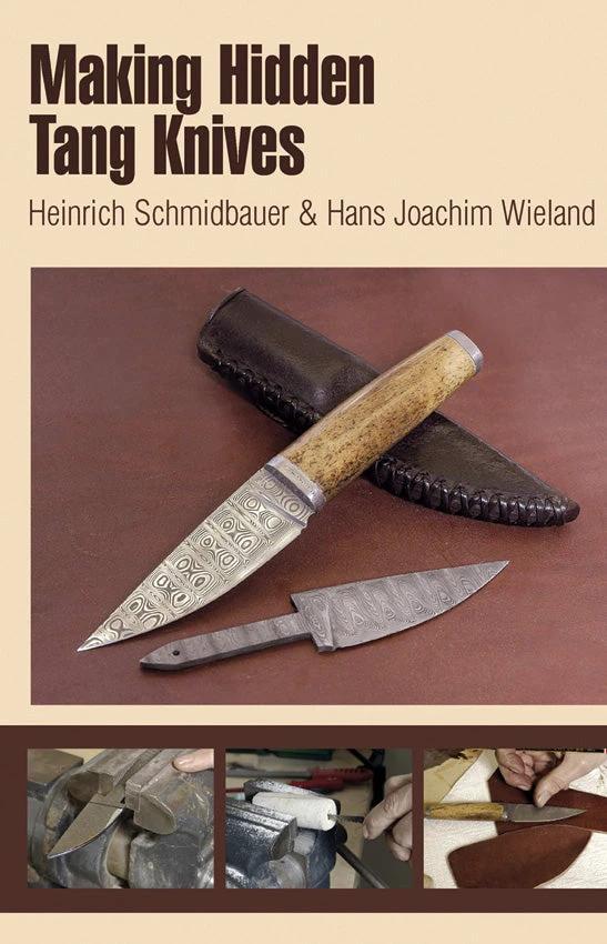 Books Making Hidden Tang Knives 9780764340147 by Books