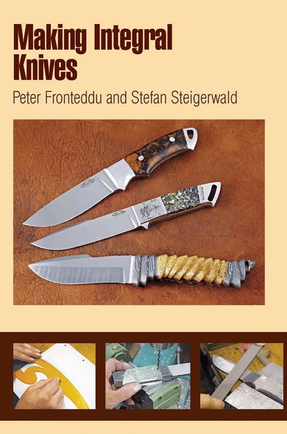 Books Making Integral Knives 9780764340116 by Books