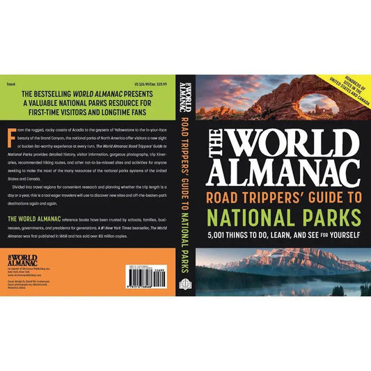 National Parks Almanac Road Trippers Guide 5001 Things To Do For First Time Visitors And Loyal Fans by Books