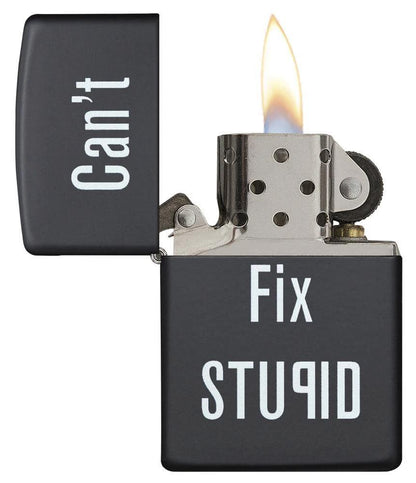 “Can’t Fix Stupid” Zippo Lighter – Black Matte by Zippo