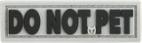 Maxpedition Do Not Pet Patch Tactical DNPTS - PVC Rubber Construction With Sew-On Loop Sheet Included