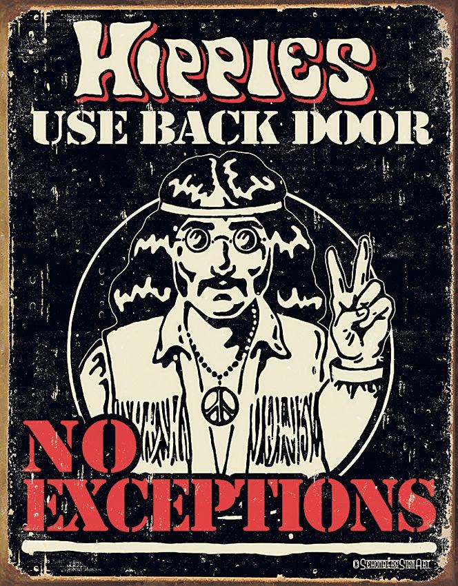 Tin Signs Hippies Use Back Door 1558 by Tin Signs