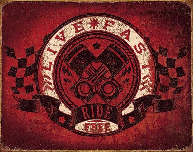 Tin Signs Live Fast Ride Free 2052 by Tin Signs