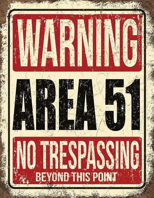 Tin Signs Area 51 No Trespassing 2375 by Tin Signs