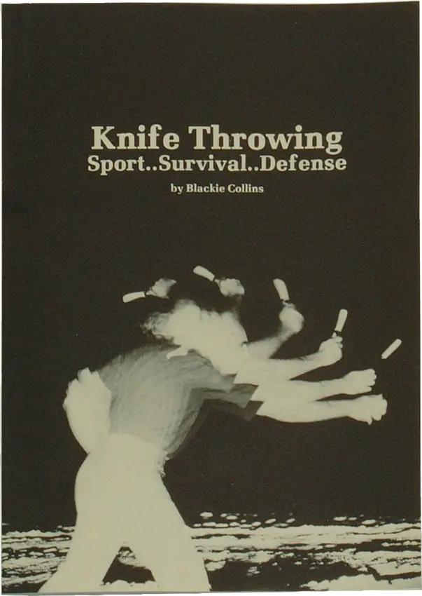 Knife Throwing Book By Blackie Collins For Beginners Quick Guide 31 Page Paperback by Books