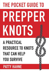 Books Pocket Guide to Prepper Knots 978-1-5107-1606-3 by Books