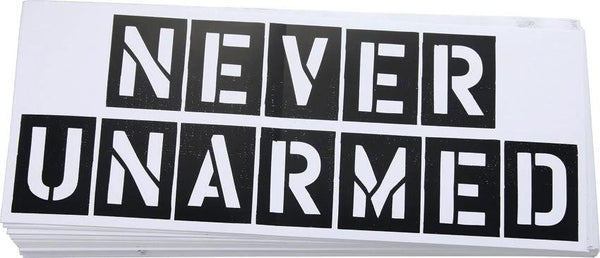 Never Unarmed