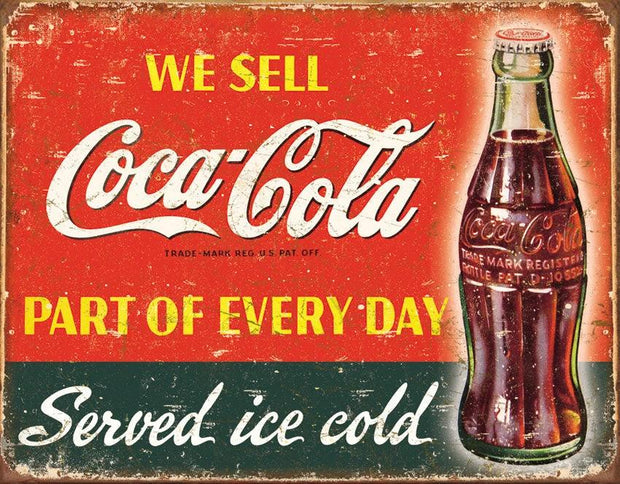 Tin Signs Coca Cola Part of Every Day 1820 by Tin Signs