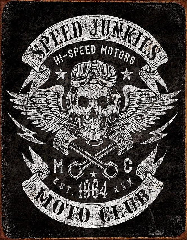 Tin Signs Speed Junkies Moto Club Sign 2053 by Tin Signs