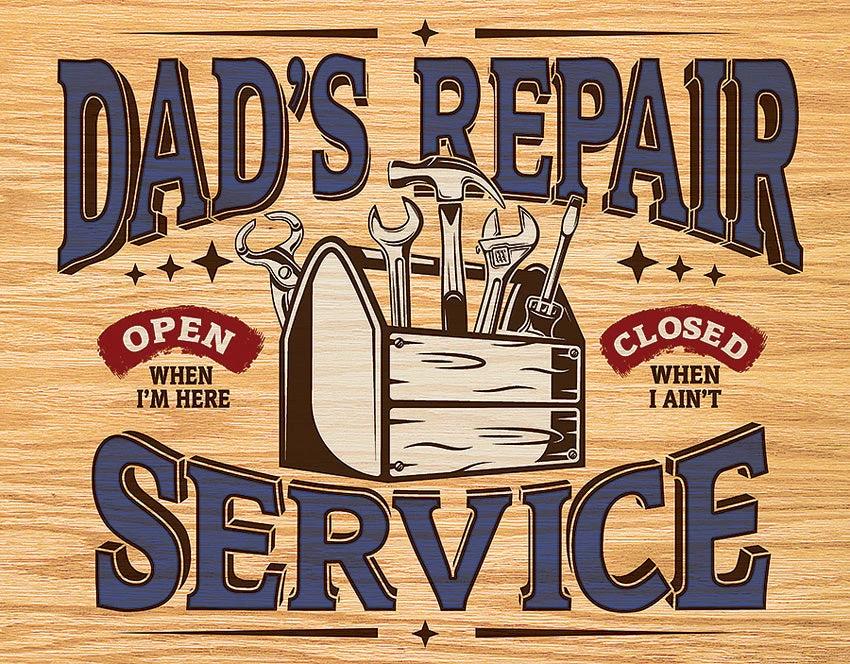 Tin Signs Dad's Repair Service Sign 2268 by Tin Signs